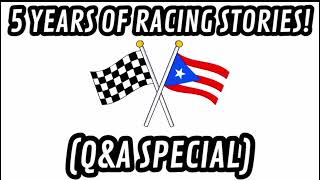 5 YEARS OF RACING STORIES QampA SPECIAL OPEN [upl. by Jahdol235]