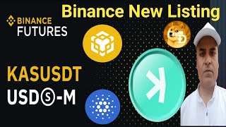 KAS Binance New Listing  BTC 36500  DOGECOIN ADA SOL AVAX  Earn With Rohitash [upl. by Earised]