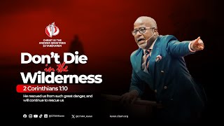 Dont Die in the Wilderness A LifeChanging Message by Rev Jesse Mwai  2nd Service [upl. by Sew504]