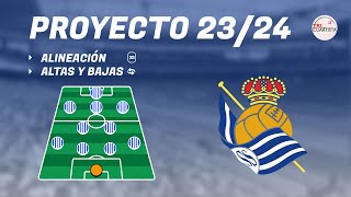 Fichajes REAL SOCIEDAD 2324  Análisis plantilla y ONCE [upl. by Bakerman124]