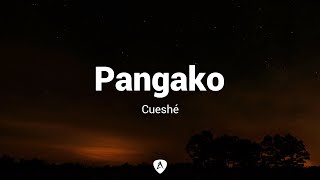 Cueshé  Pangako Lyrics [upl. by Airbmac]