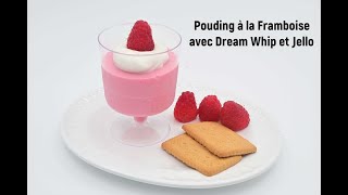 Pouding à la framboisedream Whip et Jello [upl. by Beeson]