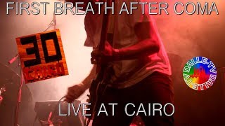 First Breath After Coma  Live at Cairo [upl. by Adlitam]