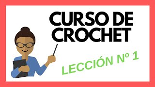 LECCION 1 Curso crochet básico Punto cadena o cadeneta tutorial paso a paso para principiantes💖 [upl. by Lalo]