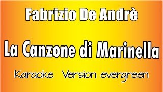 Fabrizio De Andrè  La Canzone di Marinella versione Karaoke Academy Italia [upl. by Bauer234]