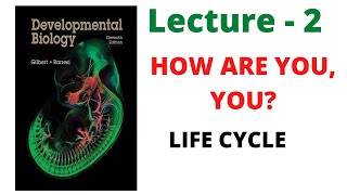 Life cycle  organogenesis gametogenesis fertilization  lecture  2  developmental Biology [upl. by Sherrie]