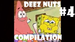 Deez Nuts  Spongebob Compilation 4 [upl. by Aikehs]