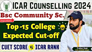 ICAR Counselling 2024  ICAR Community Science Expected Cutoff  CUET Score Vs ICAR Rank  CUET 2024 [upl. by Earlie]