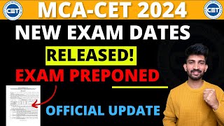 MCACET 2024 Exam Dates Preponed  MCACET Updated Tentative Dates 2024 [upl. by Htaras]