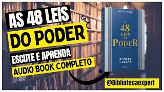 AS 48 LEIS DO PODER  Robert Greene  Áudio livro  Audiobook completo [upl. by Endaira]