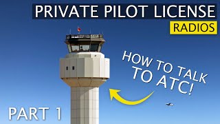 ATC Communications and Radio Basics  Talking to Air Traffic Control 1 [upl. by Aerdno39]