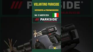 volantino lidl Parkside performance fai da te 12 agosto 2024 ✅ Pistola termica 🔥lidl shortvideo [upl. by Anidal]