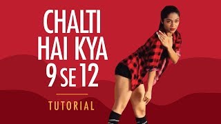 Chalti Hai Kya 9 Se 12 Tan Tana Tan  Judwaa2  Tutorial Video  LiveToDance with Sonali [upl. by Undry]