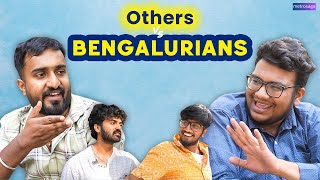 Others Vs Bengalurians  Kannada Comedy  MetroSaga [upl. by Eceined]