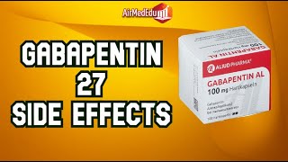 Gabapentin 27 Side Effects [upl. by Adnalay]