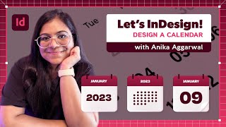 Let’s InDesign A Calendar amp Planner for 2023 with Anika Aggarwal [upl. by Tomlin]