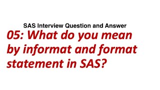 Informat and Format statement in SAS [upl. by Runkel97]