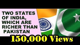 TWO STATES OF INDIA WHICH ARE RICHER THAN PAKISTAN [upl. by Acinoed887]