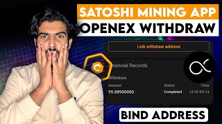 Satoshi Mining App OEX Withdrawal Address Binding  Withdrawal Method Of OpenEx Mining Satoshi App [upl. by Middle90]