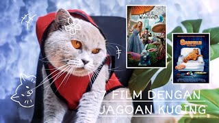 7 Judul Film yang Ada Jagoan Kucingnya  Cia Cat Diary [upl. by Kin]