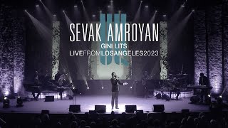 Sevak Amroyan  Gini Lits  Գինի լից Live from Los Angeles 2023 [upl. by Hewe123]