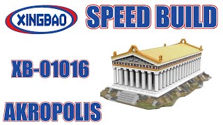 XINGBAO Akropolis Athen SPEED BUILD AUFBAU XB01016 [upl. by Nicolais]