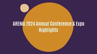 AREMA 2024 Annual Conference amp Expo Highlights [upl. by Dulcine]