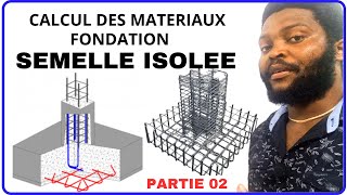 COMMENT CALCULER LA QUANTITE DE MATERIAUX POUR UNE SEMELLE ISOLEE DOSE A 350KGM3 PARTIE 2 [upl. by Ynattir]