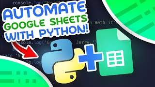 Automate Google Sheets With Python  Google Sheets API Tutorial [upl. by Eelatan]