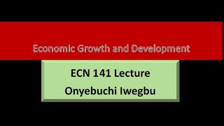 Economic Growth and Development [upl. by Zinah]