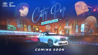 1000 Tahun Lamanya Toyota City Pop  Energize  Trailer [upl. by Ailuj823]