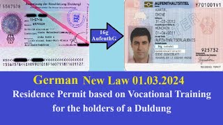 German New Law 010324 Residence Permit based on Vocational Training for the Holders of a Duldung [upl. by Aicilev]