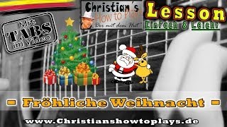 ★FRÖHLICHE WEIHNACHT Weihnachtslied Tabs Akkorde Akustik Gitarre Tutorial HD Deutsch [upl. by Wenn21]