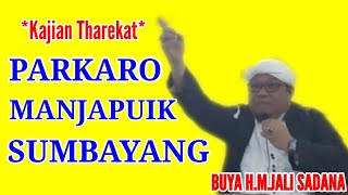 BUYA HMJALI SADANA  PARKARO MANJAPUIK SUMBAYANG [upl. by Anaehr49]