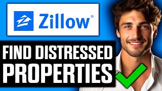 How To Find Distressed Properties on Zillow 2024 [upl. by Hurlee]