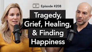 208  Tragedy grief healing and finding happiness  Kelsey Chittick [upl. by Richara424]