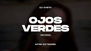 NICKI NICOLE  Ojos Verdes Dj Cheto Extended [upl. by Lamdin768]