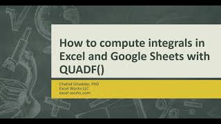 How to compute numerical integrals in Excel and Google Sheets with QUADF [upl. by Ainival161]