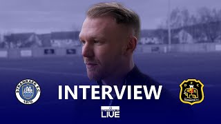 Interview  Dumbarton 21 Stranraer 24 February 2024 [upl. by Constantino]