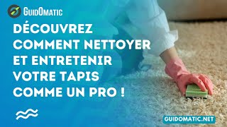 👉 Découvrez comment nettoyer et entretenir votre tapis comme un pro [upl. by Blanc]