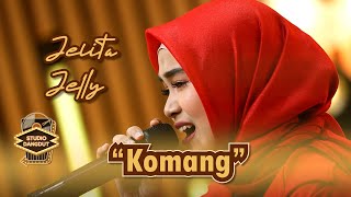 Jelita Jelly quotKomangquot  STUDIO DANGDUT [upl. by Nnhoj]