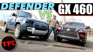 Heres Where The New Lexus GX 460 And Land Rover Defender Are Different AND Where Theyre The Same [upl. by Godding]