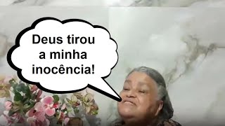 PASTORA NADIR afirma que DEUS tirou a INOCÊNCIA dela [upl. by Adelina]