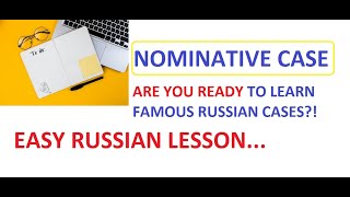 Nominative case in Russian language  learn Russian cases  Easy Russian lessons [upl. by Aimo89]