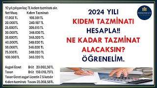 2024 Yılı Kıdem Tazminatını Hesapla Kıdem Tazminatı Nasıl Hesaplanır Koşulları Nelerdir [upl. by Molly]