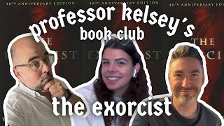 the exorcist  professor kelseys book club [upl. by Kilah100]