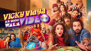 Vicky Vidya ka Woh Wala Video Full HD Movies  New Hollywood Movies  yt movies [upl. by Yort]