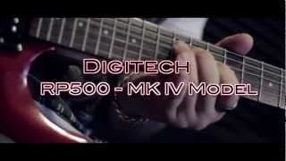 In the MIx  Digitech RP500  quotMK IV Modelquot [upl. by Florenza]