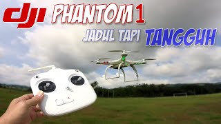 Terbang Perdana DJI Phantom 1 di 2020 [upl. by Rosinski]