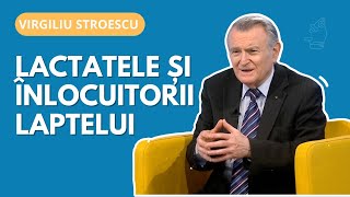 dr Virgiliu Stroescu despre lactate și inlocuitori ai laptelui [upl. by Oreste27]